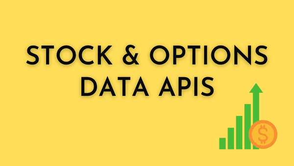 Top 4 Stock and Options Market Data APIs